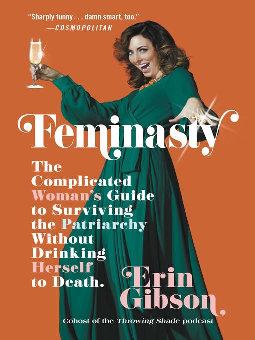 Title details for Feminasty by Erin Gibson - Available